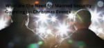 Why Manned Security Guarding is Essential for Christmas Events