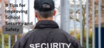 Top Strategies to Enhance School Security and Safety
