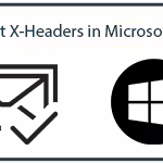 Unlocking the Power of X-Header Allow-Listing in Exchange 2013, 2016 & Microsoft 365