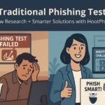 Why Old-School Phishing Tests Fail and How to Fix Them